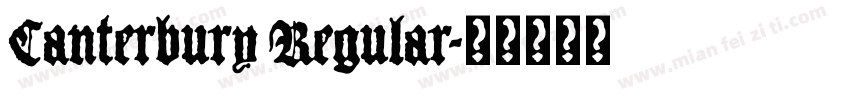 Canterbury Regular字体转换